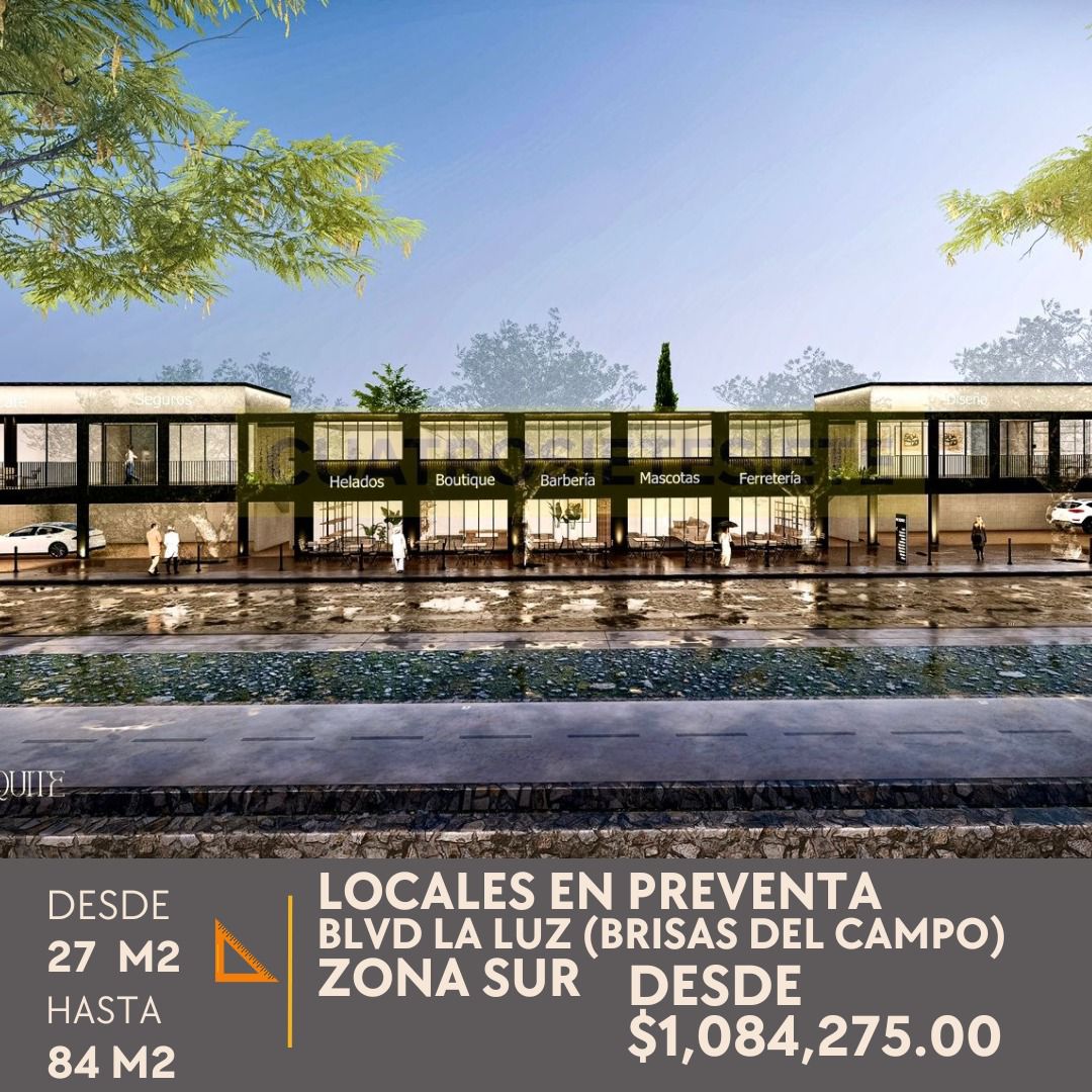 LOCALES EN PREVENTA BLVD LA LUZ