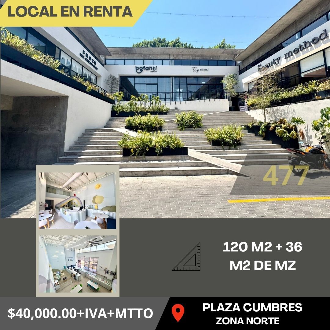 LOCAL  COMERCIAL EN RENTA EN  PLAZA CUMBRES
